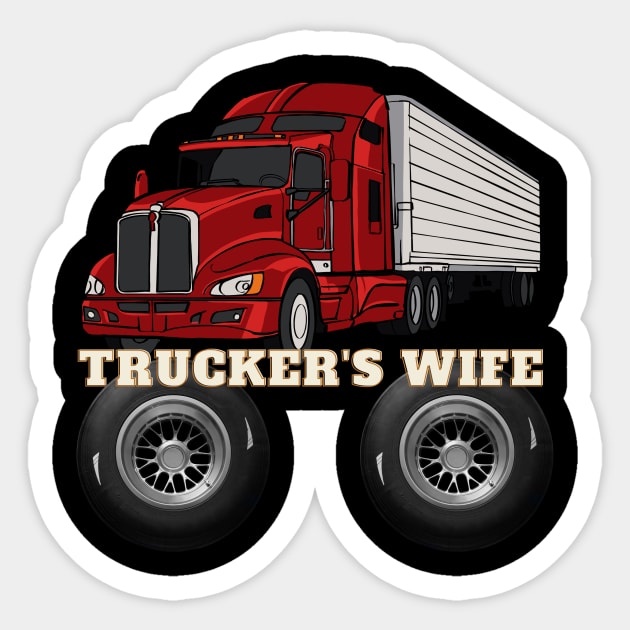 trucker's wife Sticker by sirazgar